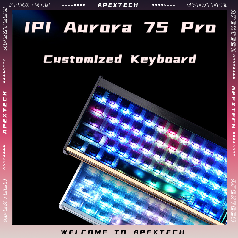 Gaming Keyboard Hall Effect Switches - IPI Aurora75 Pro Magnetic Switch Wired